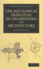 THE MECHANICAL <em>PRINCIPLES</em> OF <em>ENGINEERING</em> AND ARCHITECTURE