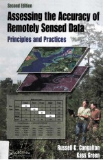 Assessing the Accuracy of Remotely Sensed Data <em>Principles</em> and Practices Second Edition