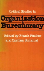 CRTITCAL <em>STUDIES</em> IN ORGANIZATION AND BUREAURACY