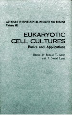 EUKARYOTIC CELL CULTURES BASICS <em>AND</em> <em>APPLICATIONS</em>