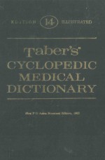 TABER'S CYCLOPEDIC MEDICAL DICTIONARY 14 <em>EDITION</em>