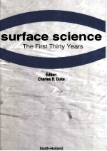 Surfa<em>c</em>e s<em>c</em>ien<em>c</em>e The First Thirty Years