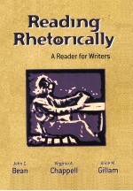 READING RHETORICALLY  A READER FOR <em>WRITER</em>S