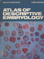 ATLAS <em>OF</em> DESCRIPTIVE EMBRYOLOGY THIRD <em>EDITION</em>