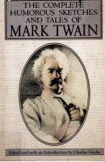 The complete humorous sketches <em>a</em>nd t<em>a</em>les of M<em>a</em>rk Tw<em>a</em>in