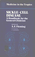 SICKLE CELL DISEASE A <em>HANDBOOK</em> FOR THE GENERAL CLINICIAN