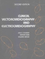 CLINICAL VECTORCARDIO<em>G</em>RAPHY AND ELECTROCARDIO<em>G</em>RAPHY SECOND EDITION