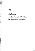 LECTURE NOTES <em>IN</em> M<em>A</em><em>THE</em>M<em>A</em>TICS 109 C<em>ON</em>FERENCE <em>ON</em> <em>THE</em> NUMERIC<em>A</em>L SOLUTI<em>ON</em> <em>OF</em> DIFFERENTI<em>A</em>L EQU<em>A</em>TI<em>ON</em>S