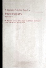 A Specialist Periodical Report Photochemistry Volume 11 A Review <em>of</em> the Literature Published between