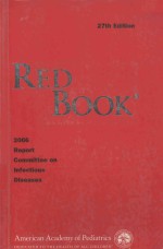 RED BOO<em>K</em> 2006 REPORT OF THE COMMITTEE ON INFECTIOUS DISEASES TWENTY SEVENTH EDITION