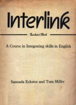 <em>IN</em>TERL<em>IN</em>K TEACHERS'BOOK A COURSE <em>IN</em> <em>IN</em>TEGRAT<em>IN</em>G SKILLS <em>IN</em> ENGLISH
