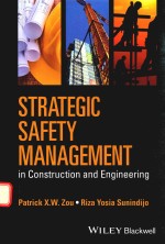 STRATEGIC SAFETY MANAGEMENT <em>IN</em> CONSTRUCTION <em>AND</em> ENG<em>IN</em>EER<em>IN</em>G