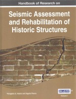 <em>HANDBOOK</em> OF RESEARCH SEISMIC ASSESSMENT AND REHABILITATION OF HISTORIC STRUCTURES VALUME I