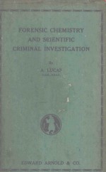 FORENSIC CHEMISTRY AND SCIENTIFIC <em>CRIMINAL</em> <em>INVESTIGATION</em>