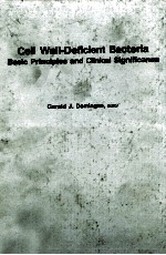 CELL WALL-DEFICIENT BACTERIA BASIC <em>PRINCIPLES</em> AND CLINICAL SIGNIFICANCE