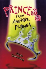 Princess <em>from</em> another planet
