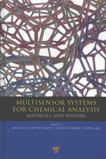 MULTISENSOR <em>SYSTEMS</em> <em>FOR</em> CHEMICAL <em>ANALYSIS</em> MATERIALS AND SENSORS