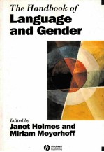 <em>THE</em> HANDBOOK <em>OF</em> <em>LANGUAGE</em> AND GENDER