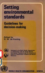 SETTING ENVIRONMENTAL STANDARDS GUI<em>DE</em>LINES FOR <em>DE</em>CISION MAKING