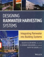 DESIGNING RAINWATER HARVESTING <em>SYSTEMS</em> INTEGRATING RAINWATER INTO BUILDING <em>SYSTEMS</em>