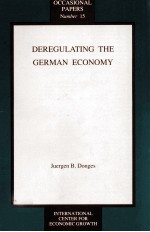 DEREGULATING <em>THE</em> GERMAN ECONOMY