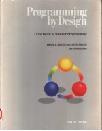 <em>PROGRAMMING</em> BY DESIGN  A FIRST COURSE IN STUCTURED <em>PROGRAMMING</em>  SEPECIAL <em>EDITION</em>