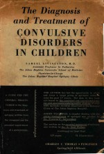 THE DIAGNOSIS AND TREATMENT OF <em>C</em>ONVULSIVE DISORDERS IN <em>C</em>HILDREN