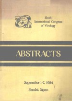 SIXTH INTERNATIONAL CONGRESS <em>OF</em> VIROLOGY ABSTRACTS