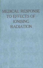 MEDI<em>C</em>AL RESPONSE TO EFFE<em>C</em>TS OF IONISING RADIATION