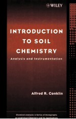 <em>INTRODUCTION</em> TO SOIL CHEMISTRY <em>A</em>N<em>A</em>LYSIS <em><em>A</em>ND</em> INSTRUMENT<em>A</em>TION