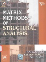MATRIX <em>METHODS</em> <em>OF</em> STRUCTURAL <em>ANALYSIS</em>