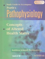STUDY GUIDE TO ACCOMPANY PORTH'S PATHOPHYSIOLOGY CONCEPTS <em>OF</em> ALTERED HEALTH STATES SIXTH EDITION