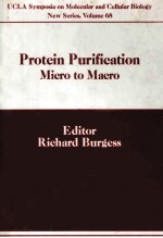 PROTEIN PURIFICATION MICRO TO <em>MACRO</em>