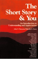 T<em>he</em> <em>S<</em>em>ho</em>rt <em>st</em>ory & you : an introduction to under<em>st</em>anding and appreciation