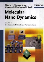 Molecular Nano Dynamics Volume 1:<em>Spectroscopic</em> <em>Methods</em> and Nanostructures