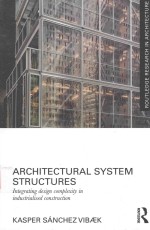 ARCHITECTURAL SYSTEM STRUCTURES INTEGRATING <em>DESIGN</em> <em>COMPLEXITY</em> IN INDUSTRIALISED CONSTRUCTION