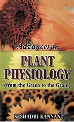<em>ADVANCES</em> <em>IN</em> PLANT PHYSIOLOGY