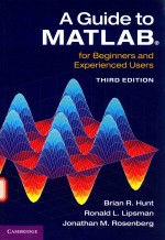 A GUIDE TO MATLAB FO<em><em>R<</em>/em> BEGINNE<em><em>R<</em>/em>S AND EXPE<em><em>R<</em>/em>IENCED USE<em><em>R<</em>/em>S THI<em><em>R<</em>/em>D EDITION