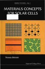 Materials concepts for solar <em>cells</em> (<em>Volume</em> 1)