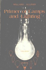 PRIMER <em>OF</em> LAMPS AND LIGHT<em>IN</em>G THIRD <em>EDITION</em>
