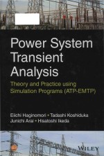 Power system transient analysis <em>theory</em> and practice using simulation programs (ATP-EMTP)