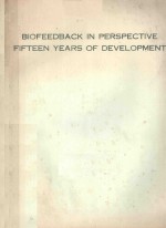 BIOFEEDBACK <em>IN</em> PERSPECTIVE FIFTEEN YEARS OF DEVELOPMENT