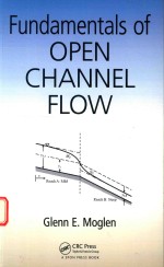 <em>FUNDAMENTALS</em> <em>OF</em> OPEN CHANNEL FLOW