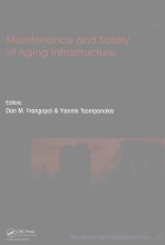MAINTENANCE AND <em>SAFETY</em> <em>OF</em> AGING INFRASTRUCTURE