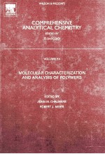 COMPREHENSIVE ANALYTICAL CHEMISTRY MOLECULAR CHARACTERIZATION AND <em>ANALYSIS</em> <em>OF</em> POLYMERS VOLUME 53