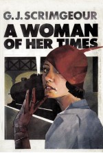 A wo<em>m</em>an of her ti<em>m</em>es
