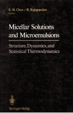 Micellar Solutions and Microemulsions <em>Structure</em>
