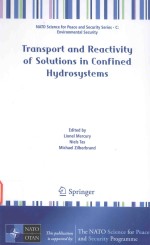 TRANSPORT AND REACTIVITY <em>OF</em> <em>SOLUTIONS</em> IN CONFINED HYDROSYSTEMS