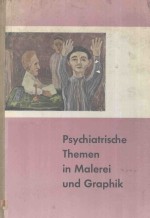 PSYCHIATRISCHE THEMEN <em>IN</em> MALEREI UND GRAPHIK