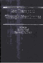 ION TRANSPORT <em>THROUGH</em> MEMBRANES